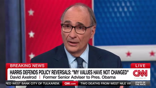 Axelrod: 'A Bunch' of Harris' Old Positions Were Just Her Saying what Consultants Told Her to